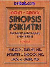 Sinopsis Psikiatri: Ilmu Pengetahuan Perilaku Psikiatri Klinis (Jilid 2)